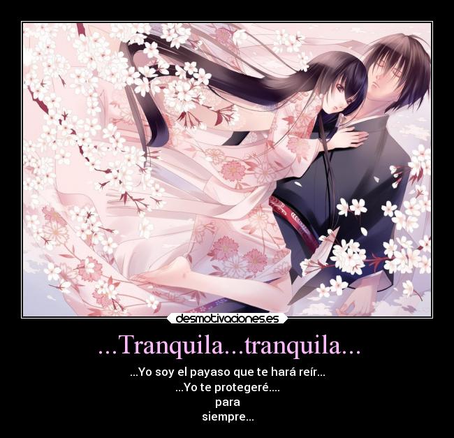 ...Tranquila...tranquila... -