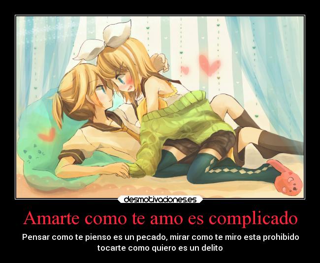 Amarte como te amo es complicado -