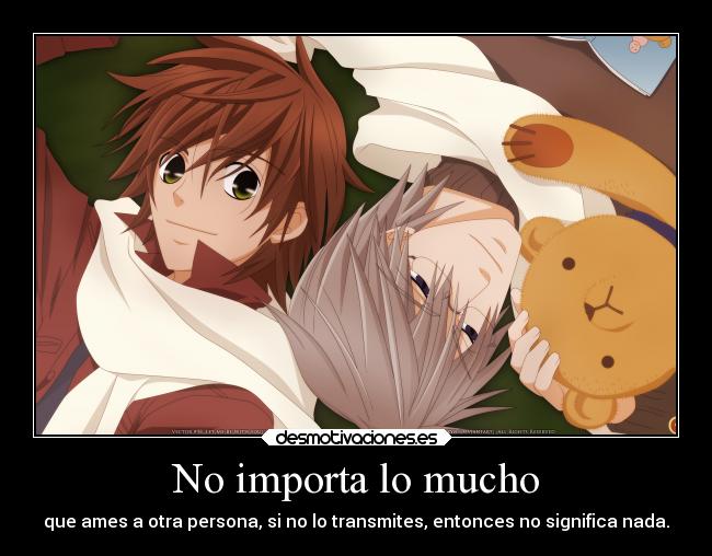No importa lo mucho -