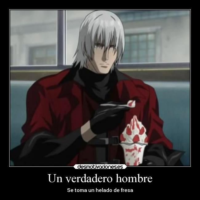 Un verdadero hombre - Se toma un helado de fresa