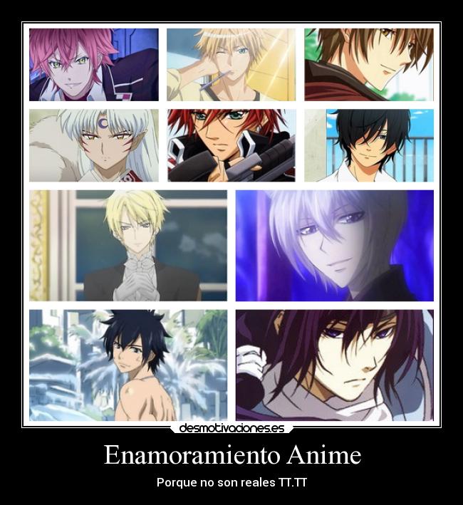 Enamoramiento Anime - Porque no son reales TT.TT