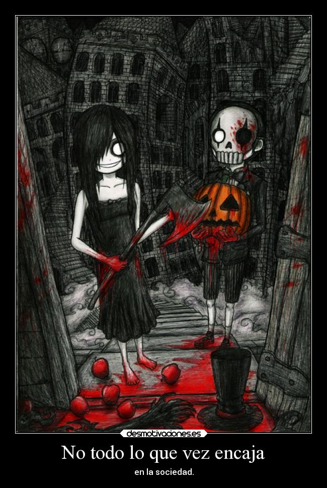 No todo lo que vez encaja - en la sociedad.