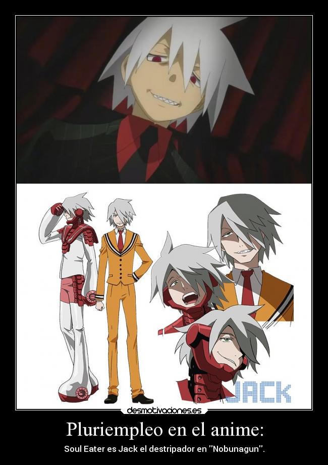 Pluriempleo en el anime: - Soul Eater es Jack el destripador en Nobunagun.