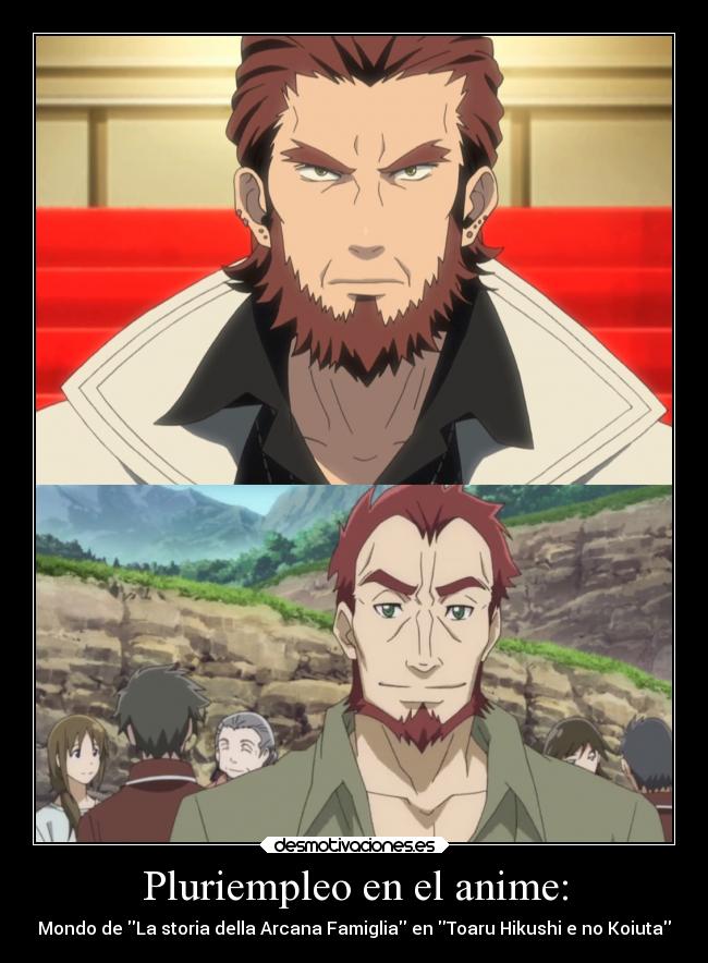 Pluriempleo en el anime: - Mondo de La storia della Arcana Famiglia en Toaru Hikushi e no Koiuta