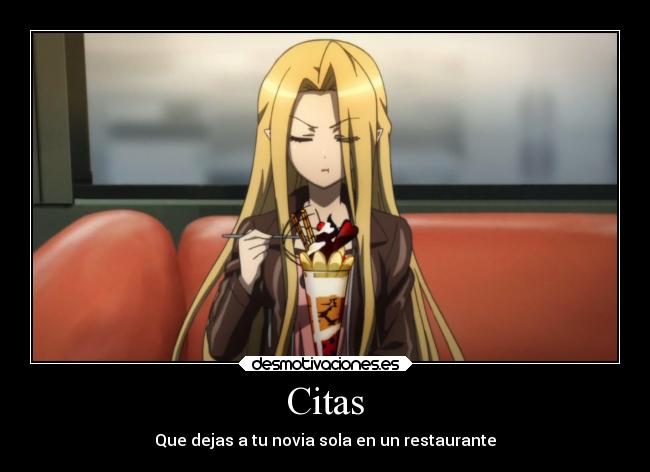 Citas - Que dejas a tu novia sola en un restaurante