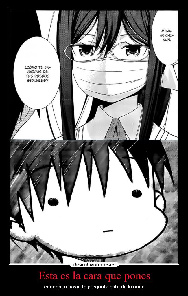 Esta es la cara que pones - cuando tu novia te pregunta esto de la nada