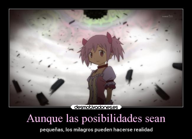 Aunque las posibilidades sean -