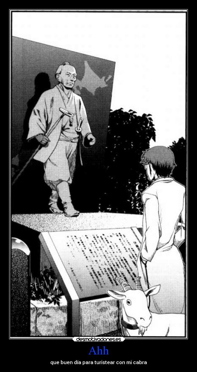 Ahh - que buen día para turistear con mi cabra