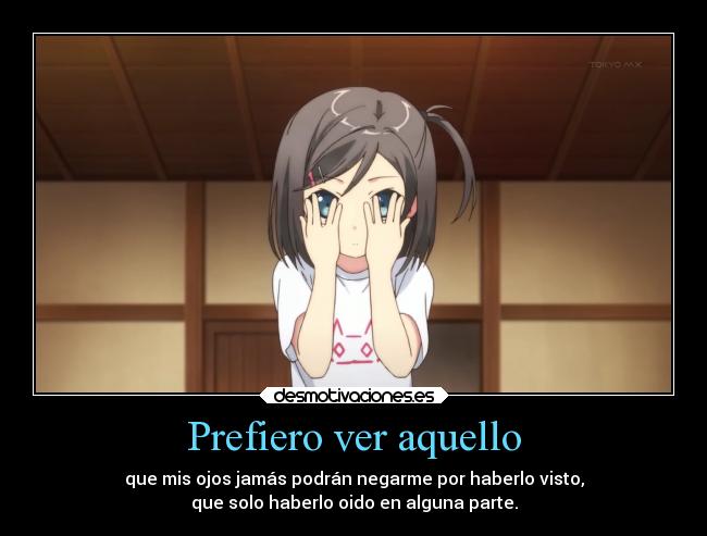 Prefiero ver aquello - 
