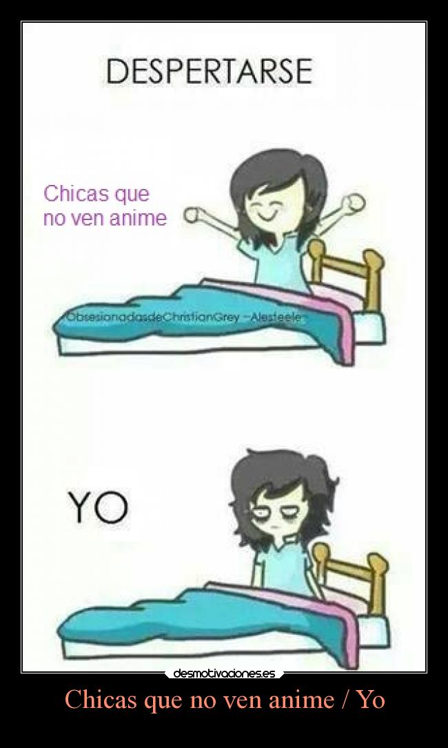 Chicas que no ven anime / Yo - 