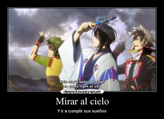 Mirar al cielo - Y ir a cumplir sus sueños