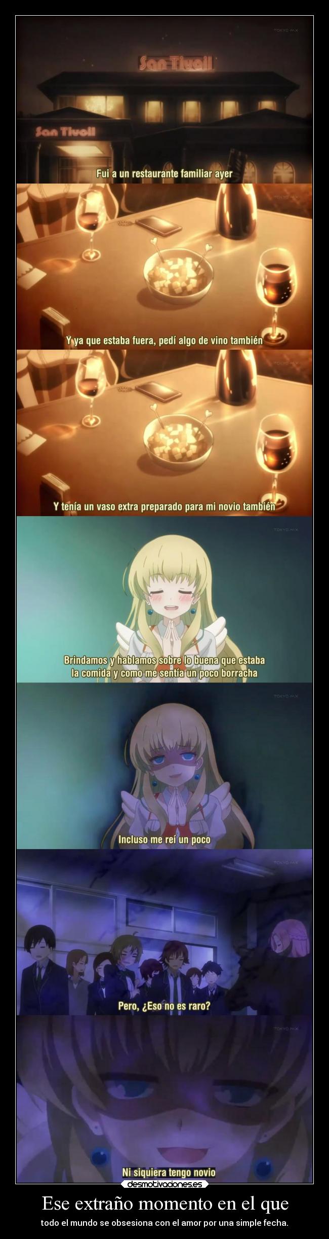 Ese extraño momento en el que -