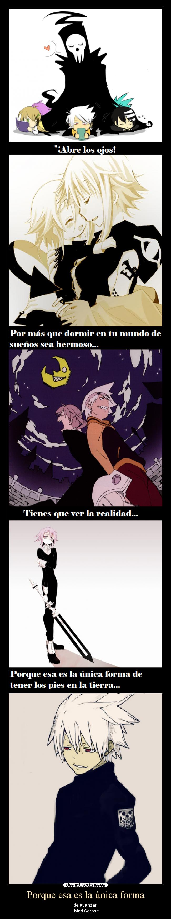 Porque esa es la única forma - 