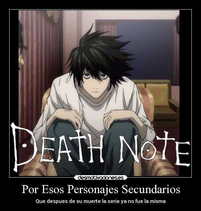 Por Esos Personajes Secundarios - Que despues de su muerte la serie ya no fue la misma