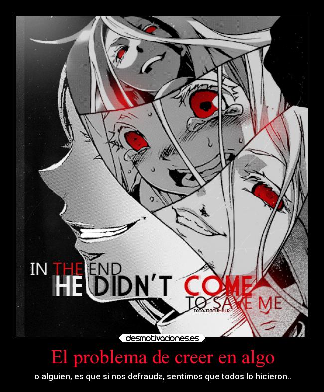 El problema de creer en algo -
