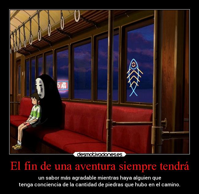 El fin de una aventura siempre tendrá -