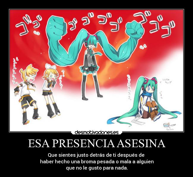 ESA PRESENCIA ASESINA -