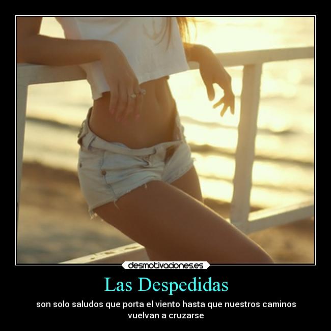 Las Despedidas -