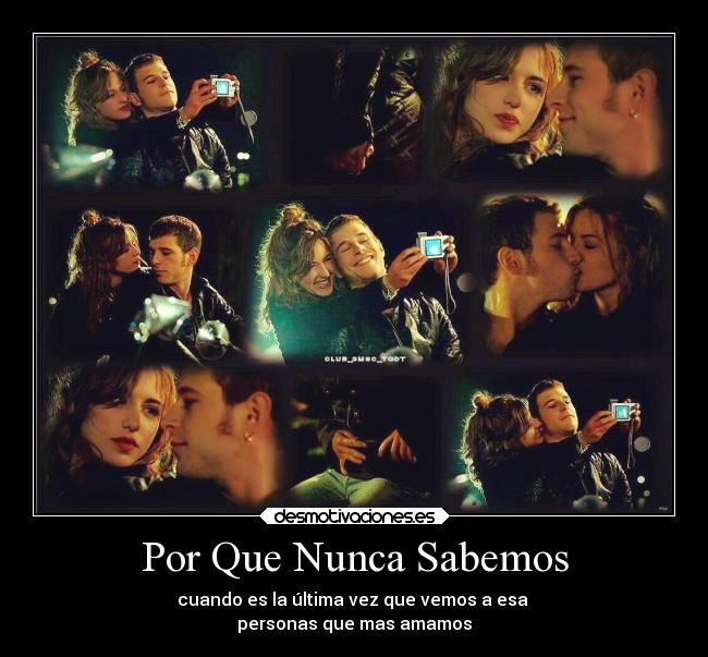 Por Que Nunca Sabemos -