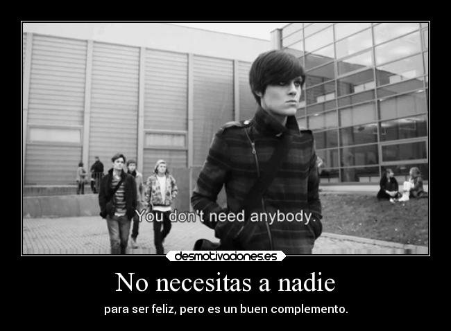 No necesitas a nadie - 