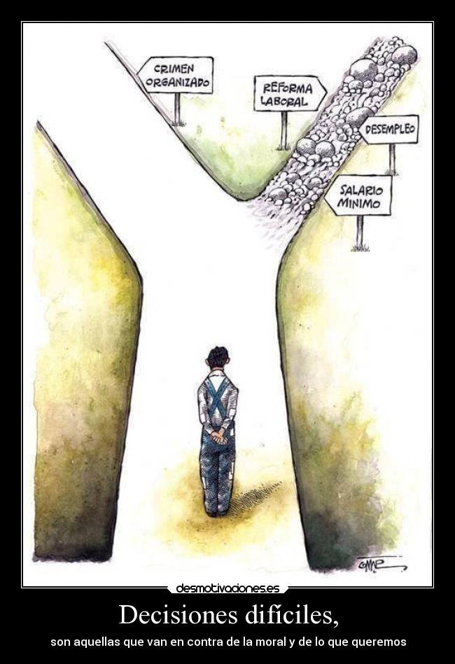 Decisiones difíciles, - 