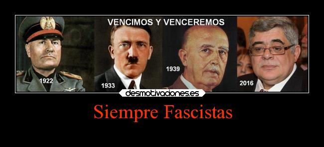 Siempre Fascistas - 