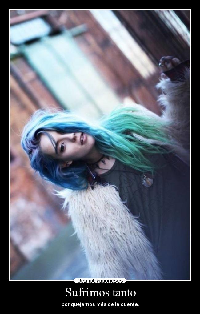 Sufrimos tanto - 