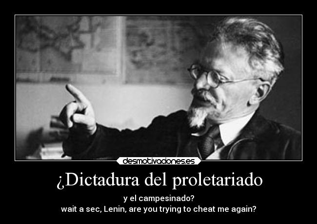¿Dictadura del proletariado Desmotivaciones