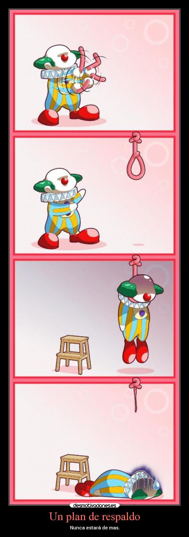 Un plan de respaldo -