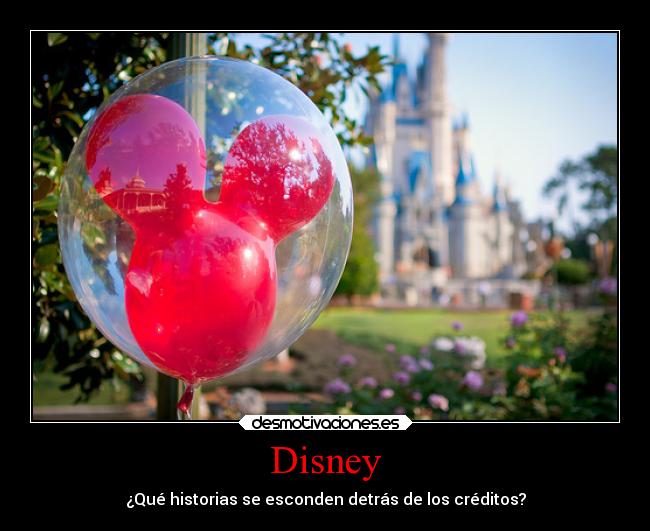 Disney - ¿Qué historias se esconden detrás de los créditos?