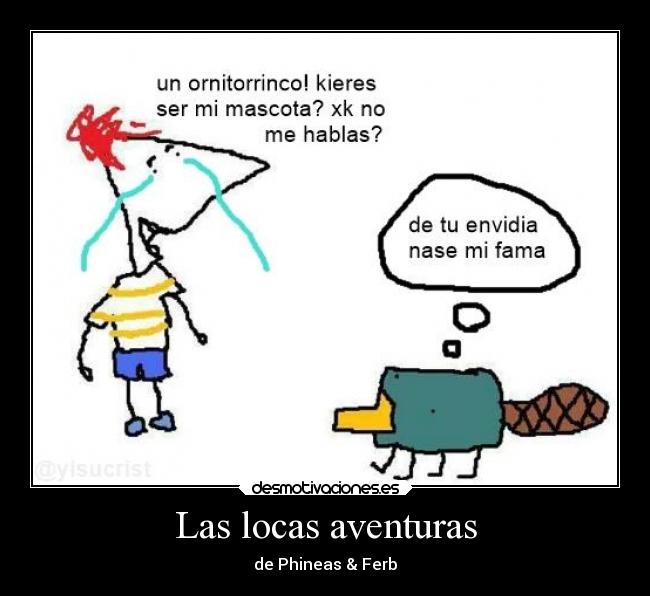 Las locas aventuras - de Phineas & Ferb