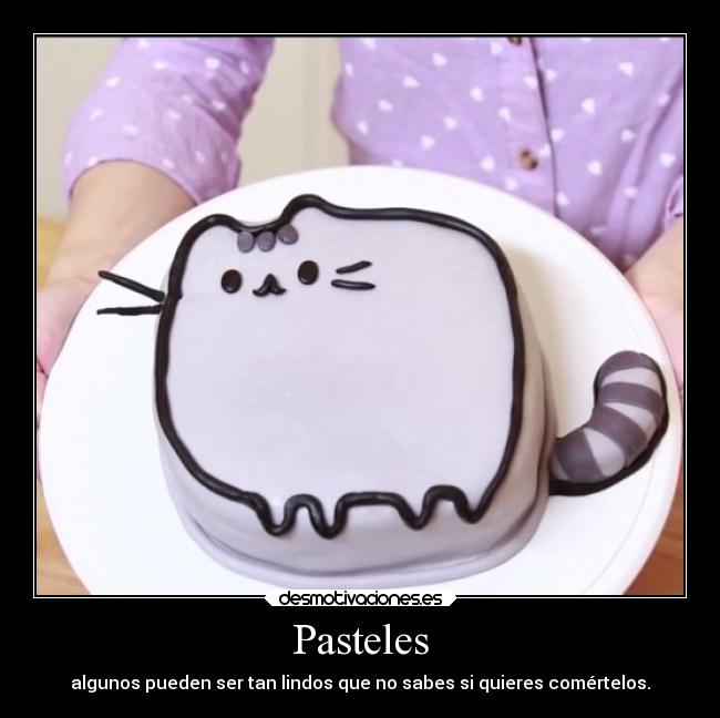 Pasteles - algunos pueden ser tan lindos que no sabes si quieres comértelos.