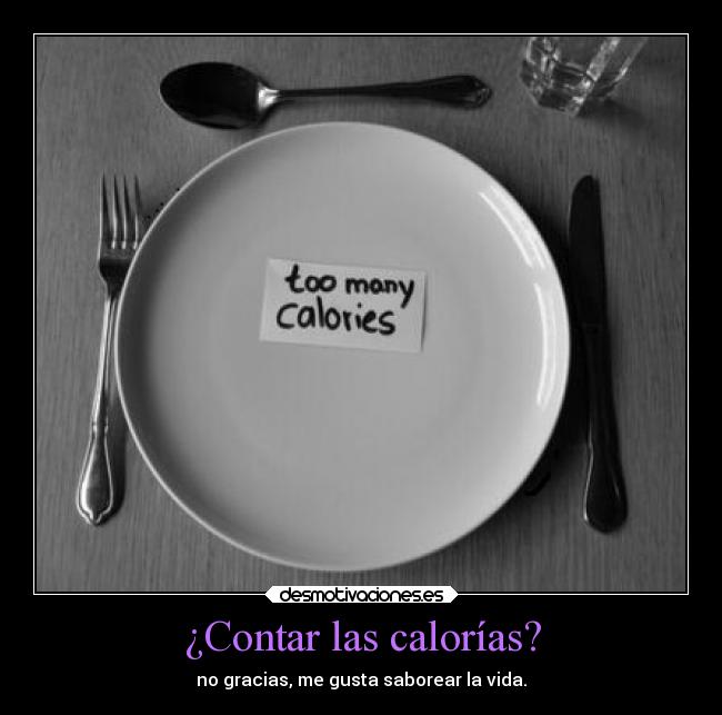 ¿Contar las calorías? - 