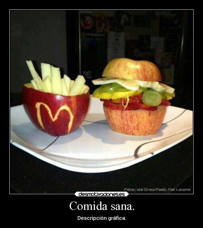 Comida sana. -