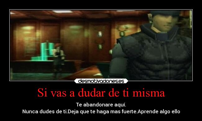 carteles confianza cartel habla nunca hay ser devil por mas hallas cometido error desmotivaciones