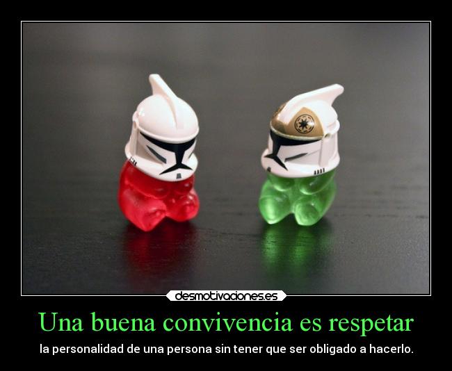 Una buena convivencia es respetar -