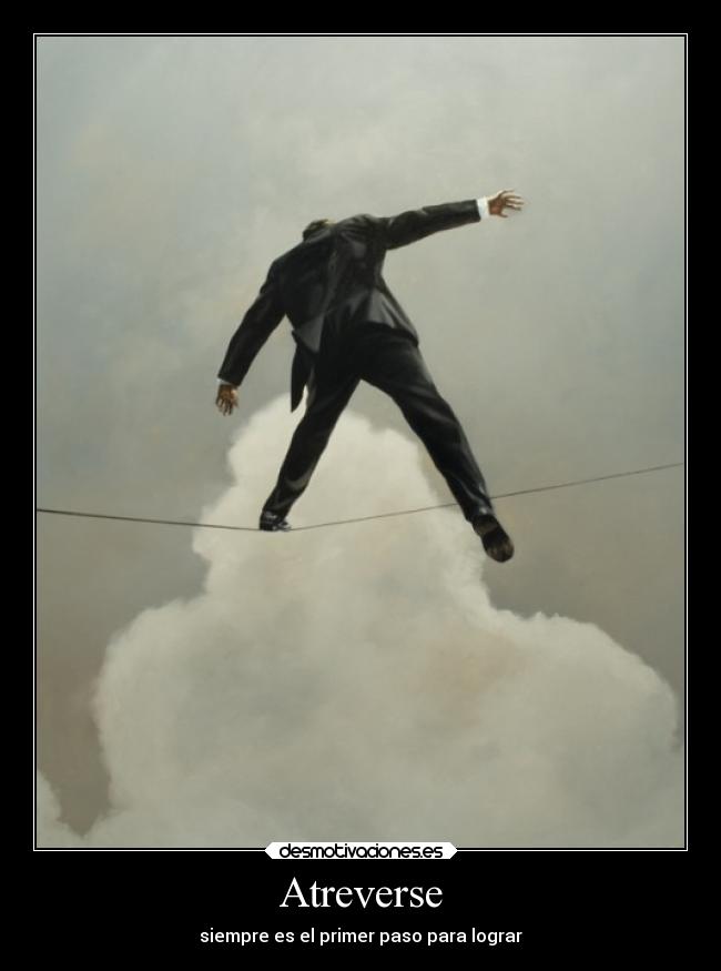 Atreverse -