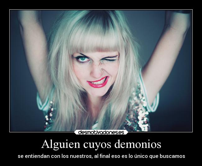 Alguien cuyos demonios - 