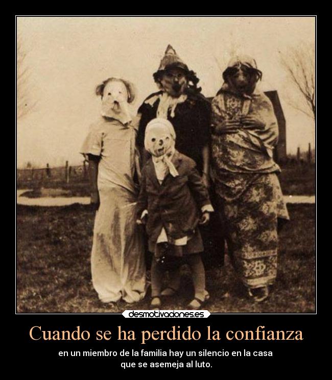 Cuando se ha perdido la confianza - 