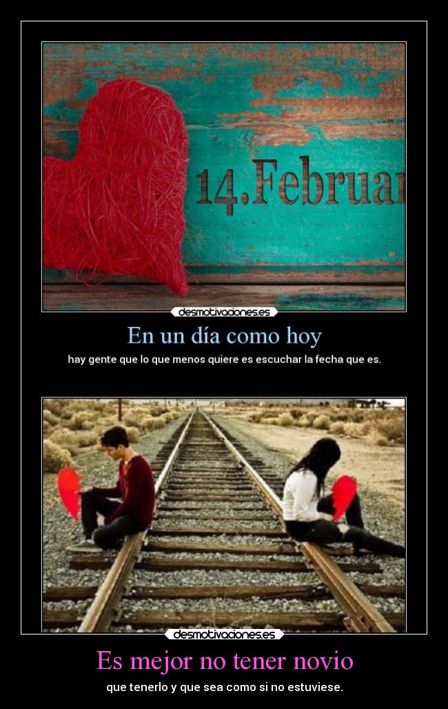 carteles corazon amor sanvalentin novio separados jholene desmotivaciones