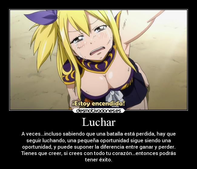carteles corazon esperanza fairy tail luchar exito desmotivaciones