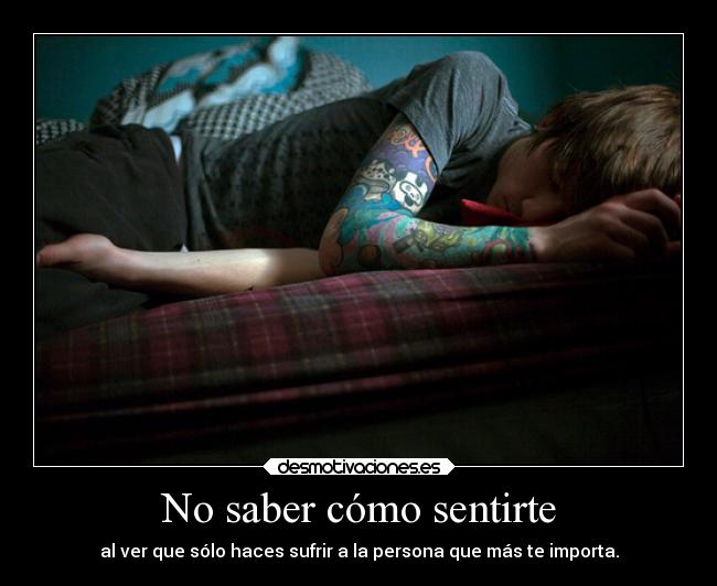 No saber cómo sentirte -