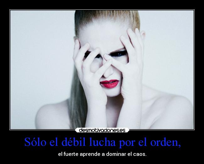 carteles debilidad desmotivaciones