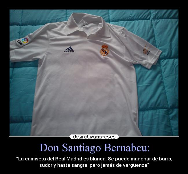 Don Santiago Bernabeu: - 
