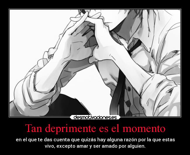 Tan deprimente es el momento - 