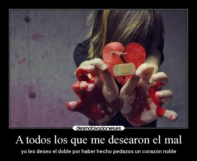 A todos los que me desearon el mal - 