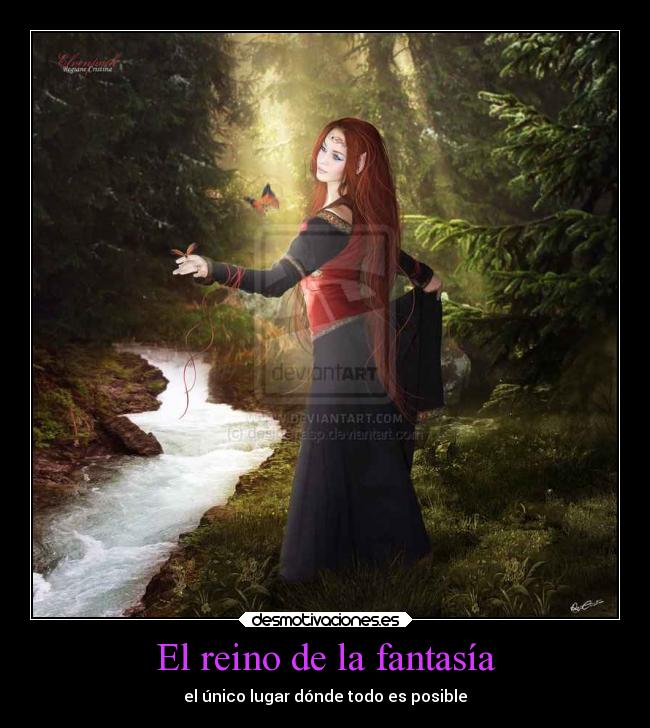 El reino de la fantasía - el único lugar dónde todo es posible
