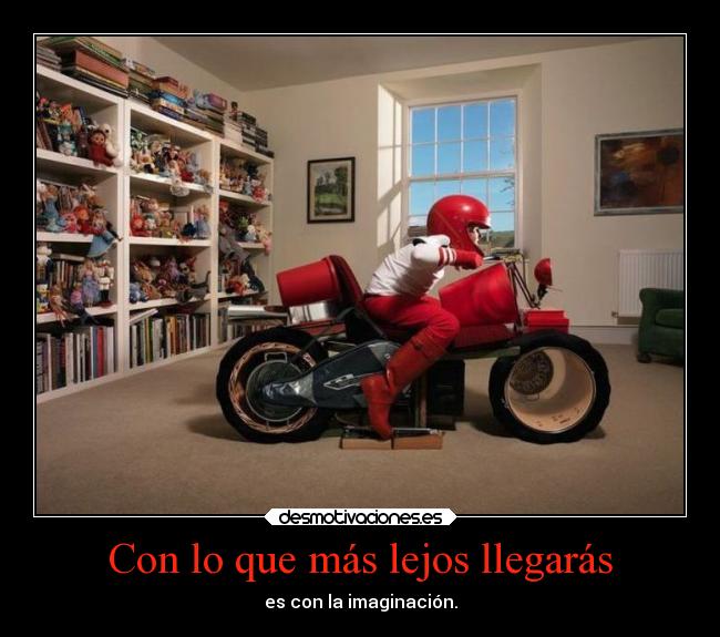 Con lo que más lejos llegarás - 