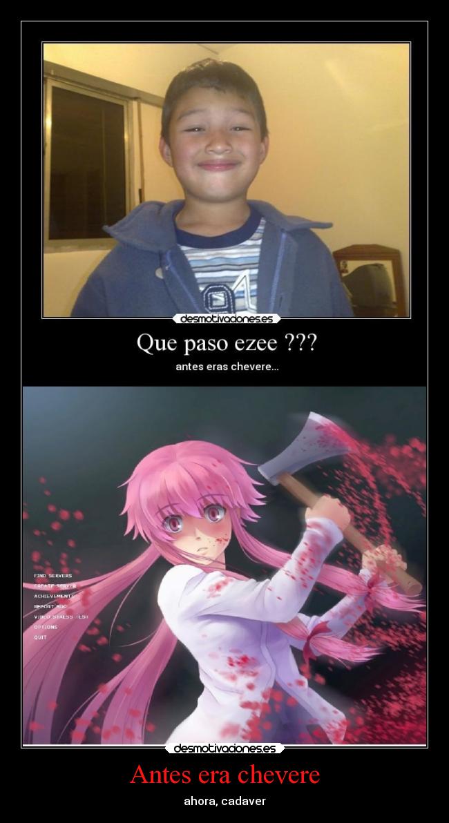 Antes era chevere - ahora, cadaver