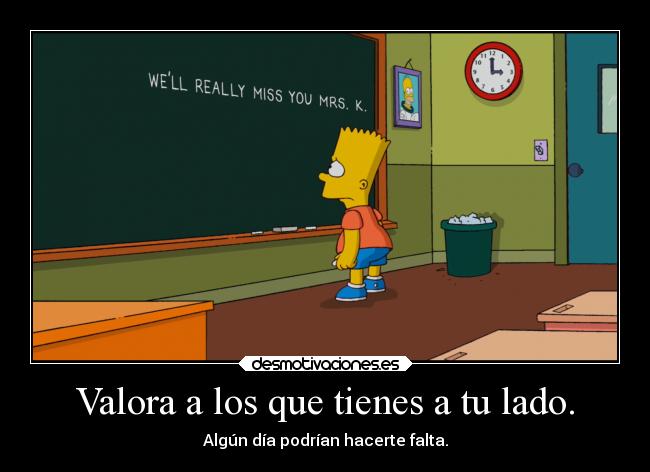 carteles desmotivaciones bart simpson mrs krabappel desmotivaciones